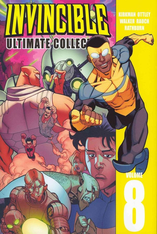 Cover Art for 9781607066804, Invincible the Ultimate Collection: Volume 8 by Robert Kirkman