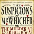 Cover Art for 9780747596486, The Suspicions of Mr Whicher by Kate Summerscale