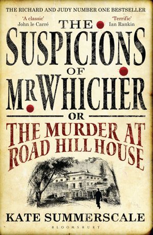 Cover Art for 9780747596486, The Suspicions of Mr Whicher by Kate Summerscale