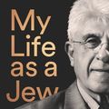 Cover Art for 9781761385322, My Life as a Jew by Michael Gawenda