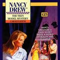 Cover Art for B0092PI7QS, The Teen Model Mystery (Nancy Drew Book 125) by Carolyn Keene