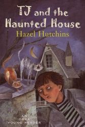 Cover Art for 9781551432625, Tj and the Haunted House by Hazel Hutchins