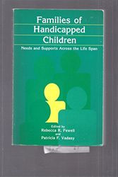 Cover Art for 9780936104843, Families of Handicapped Children: Needs and Supports Across the Life-Span by Rebecca R. Fewell