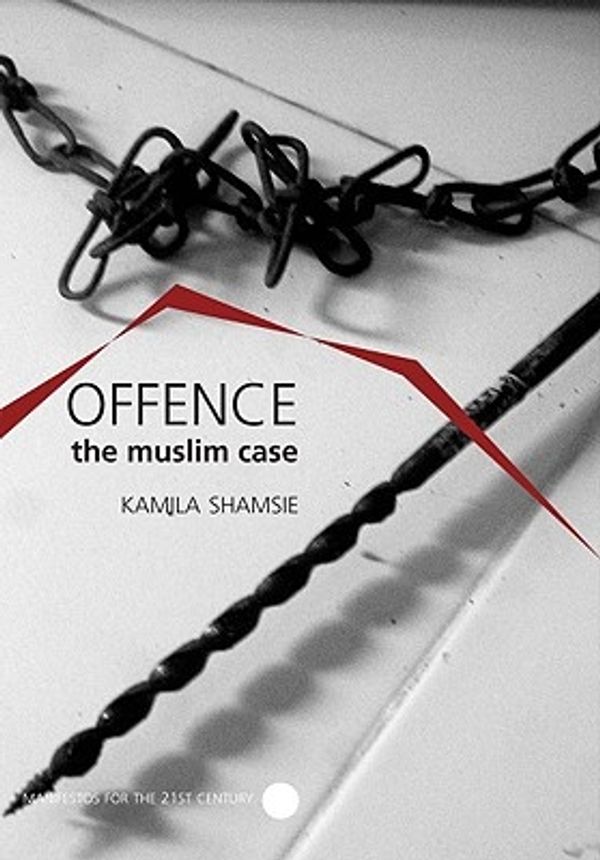 Cover Art for 9781906497033, An Offence by Kamila Shamsie