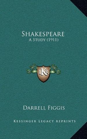 Cover Art for 9781164376576, Shakespeare by Darrell Figgis