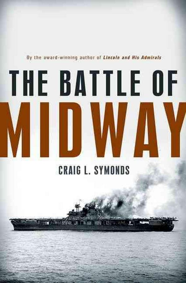 Cover Art for 9780195397932, The Battle of Midway by Craig L. Symonds