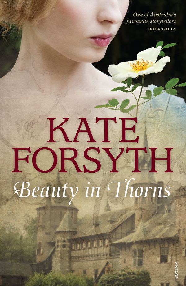 Cover Art for 9781925324266, Beauty in Thorns by Kate Forsyth