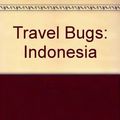 Cover Art for 9780671879051, Travel Bugs: Indonesia by PUBLISHING