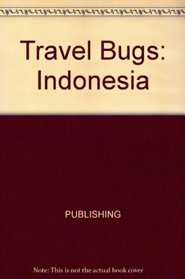 Cover Art for 9780671879051, Travel Bugs: Indonesia by PUBLISHING