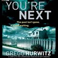 Cover Art for 9781445874050, You're Next by Gregg Andrew Hurwitz
