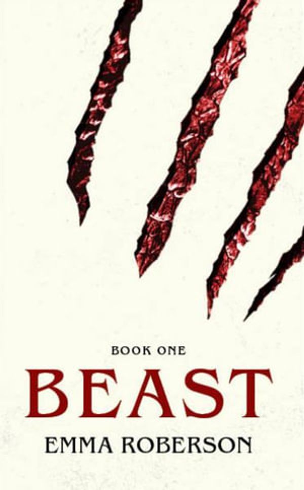 Cover Art for 9781922890467, Beast by Emma Roberson