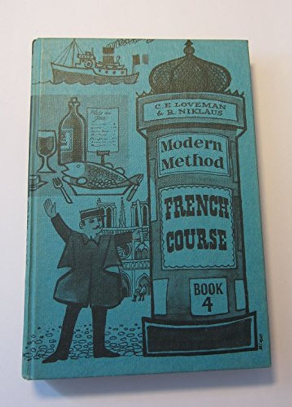 Cover Art for 9780174493075, Modern Method French Course: Bk. 4 by Edmund Beeson Crampton
