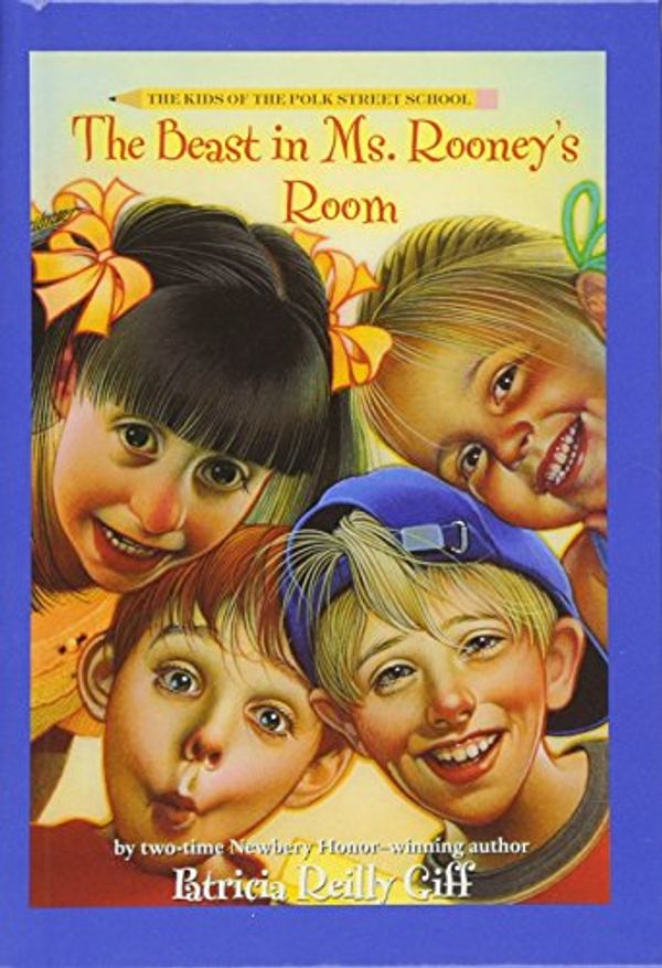 Cover Art for 9780812435665, The Beast in Ms. Rooney’s Room by Patricia Reilly Giff