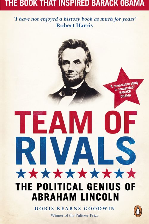 Cover Art for 9780141043722, Team of Rivals: The Political Genius of Abraham Lincoln by Doris Kearns Goodwin