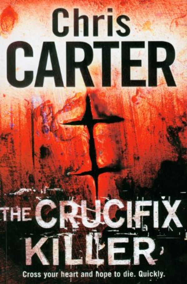 Cover Art for 9781847375384, The Crucifix Killer by Chris Carter