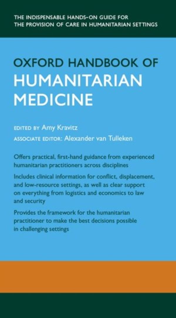 Cover Art for 9780199565276, Oxford Handbook of Humanitarian Medicine (Oxford Medical Handbooks) by Amy Kravitz