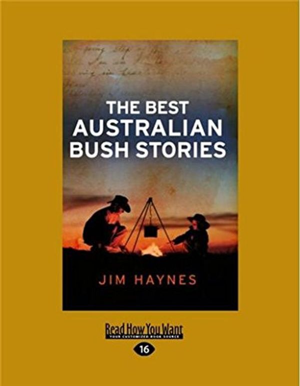 Cover Art for 9781459671515, The Best Australian Bush Stories by Jim Haynes