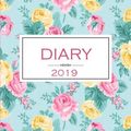 Cover Art for 9781729587676, Diary 2019: Pink & Yellow Roses Diary/Journal With 150 Blank Pages To Write Or Draw In by Kensington Press