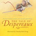 Cover Art for 9781844289936, The Tale of Despereaux by Kate DiCamillo