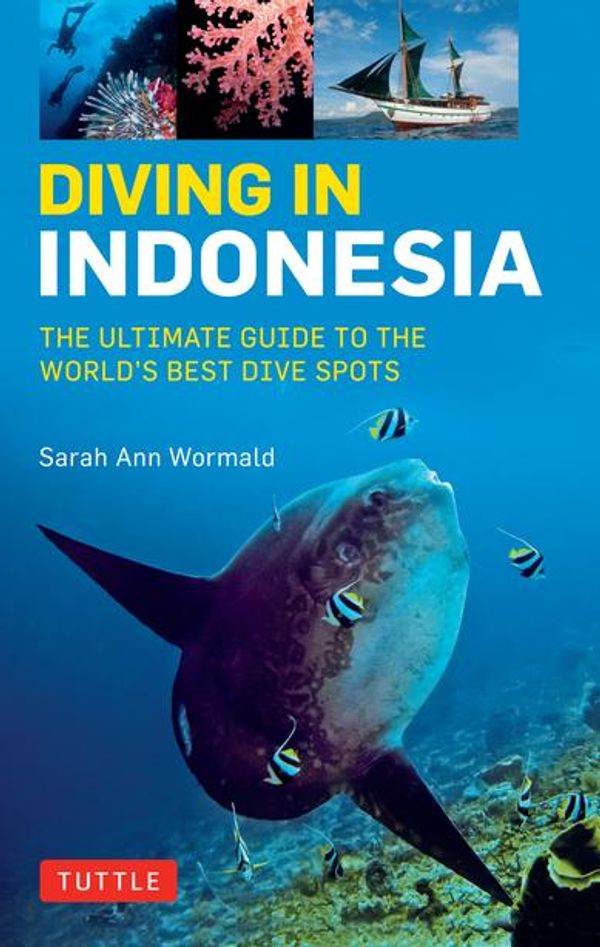 Cover Art for 9781462917129, Diving in Indonesia by Sarah Ann Wormald