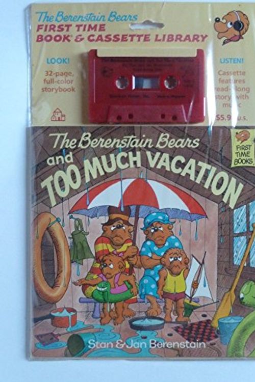 Cover Art for 9780679803119, The Berenstain Bears and Too Much Vacation by Stan Berenstain