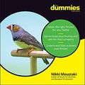 Cover Art for B09F92KDCN, Finches For Dummies by Nikki Moustaki