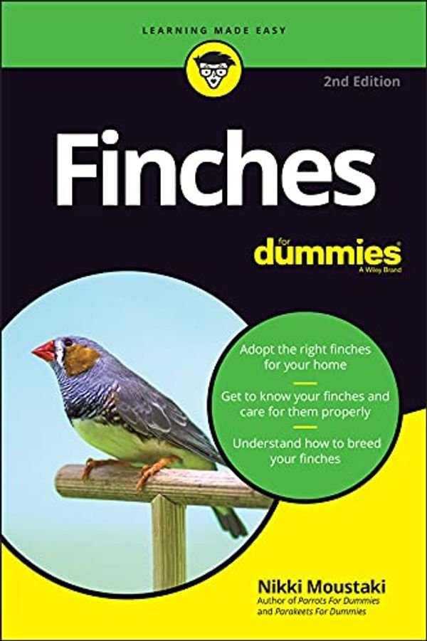 Cover Art for B09F92KDCN, Finches For Dummies by Nikki Moustaki