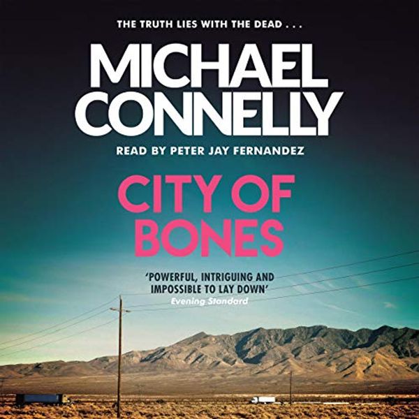 Cover Art for B00QXPT46C, City of Bones by Michael Connelly