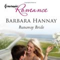 Cover Art for 9780373177707, Runaway Bride by Hannay, Barbara