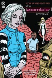 Cover Art for 9781779523440, iZombie: The Complete Series Omnibus (2023 Edition) by Chris Roberson