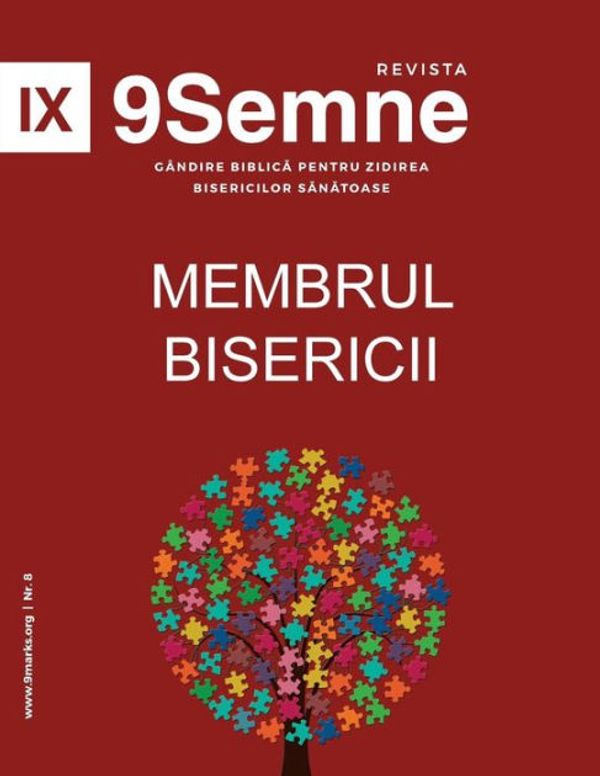 Cover Art for 9781950396511, Membrul Bisericii (Church Membership) | 9Marks Romanian Journal (9Semne) by Jonathan Leeman