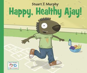 Cover Art for 9781580894715, Happy, Healthy Ajay! by Stuart J. Murphy