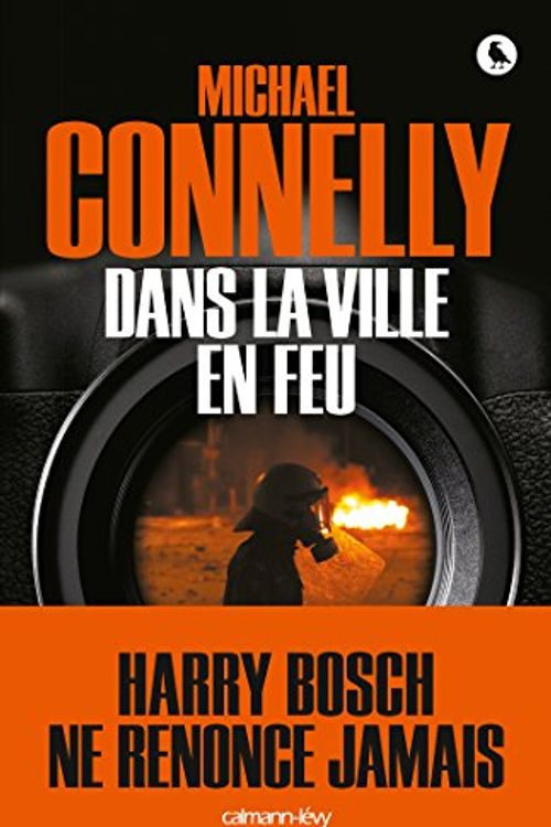 Cover Art for 9782702141564, Dans la ville en feu by Michael Connelly