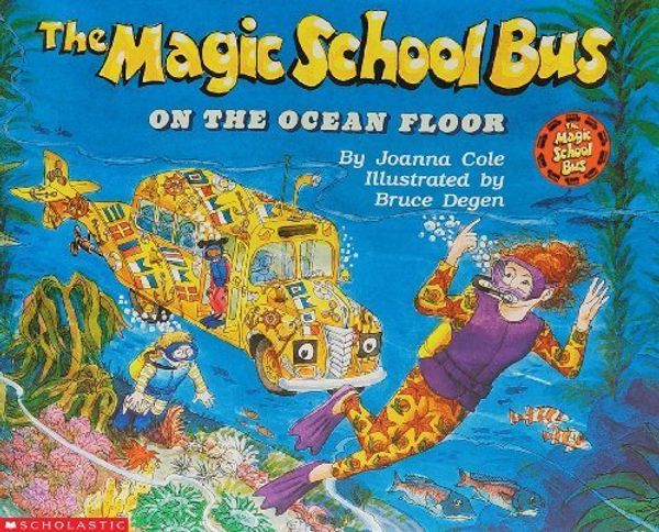 Cover Art for 9780590728362, The Magic School Bus on the Ocean Floor by Joanna Cole