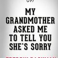 Cover Art for 9781537540474, Conversations on My Grandmother Asked Me to Tell You She's Sorry: A Novel By Fredrik Backman by Daily Books