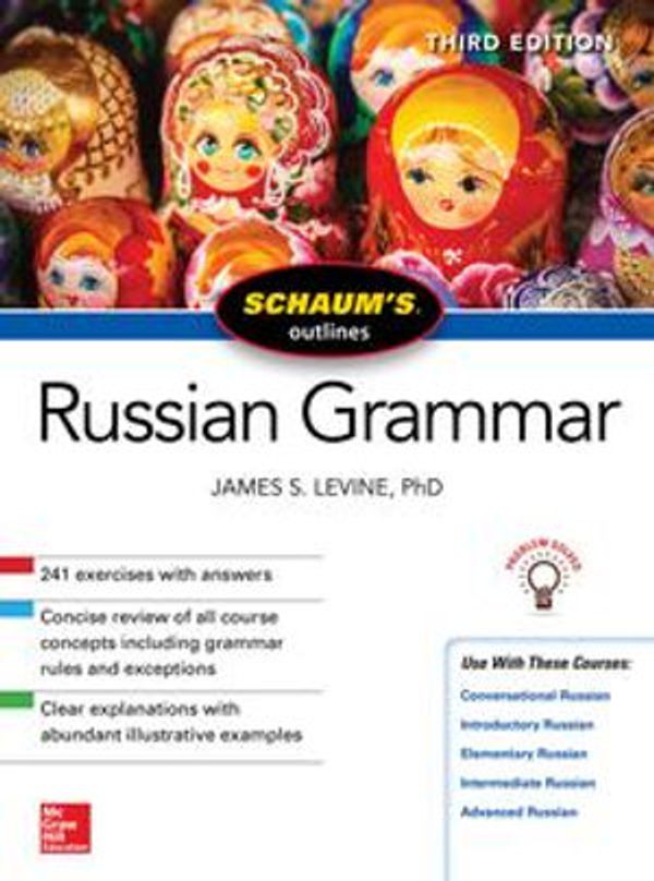 Cover Art for 9781260011500, Schaum's Outline of Russian Grammar, Third Edition by James S. Levine
