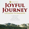 Cover Art for B00VS7AUJU, Joyful Journey: Listening to Immanuel by E. James Wilder, Anna Kang, John Loppnow, Sungshim Loppnow