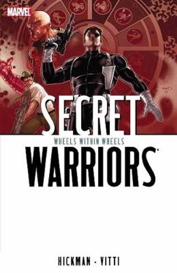 Cover Art for 9780785158158, Secret Warriors by Jonathan Hickman