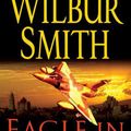 Cover Art for 9781429997102, Eagle in the Sky by Wilbur Smith