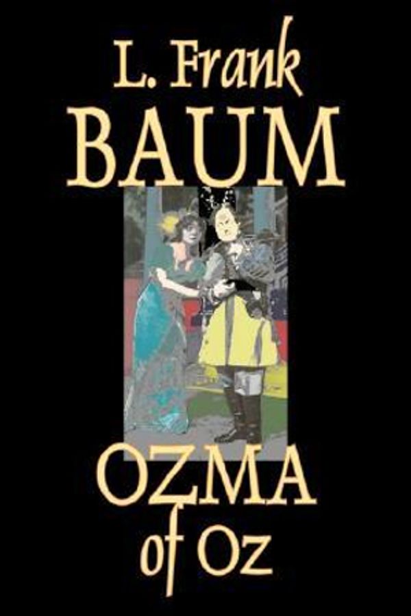 Cover Art for 9781603121507, Ozma of Oz by L. Frank Baum