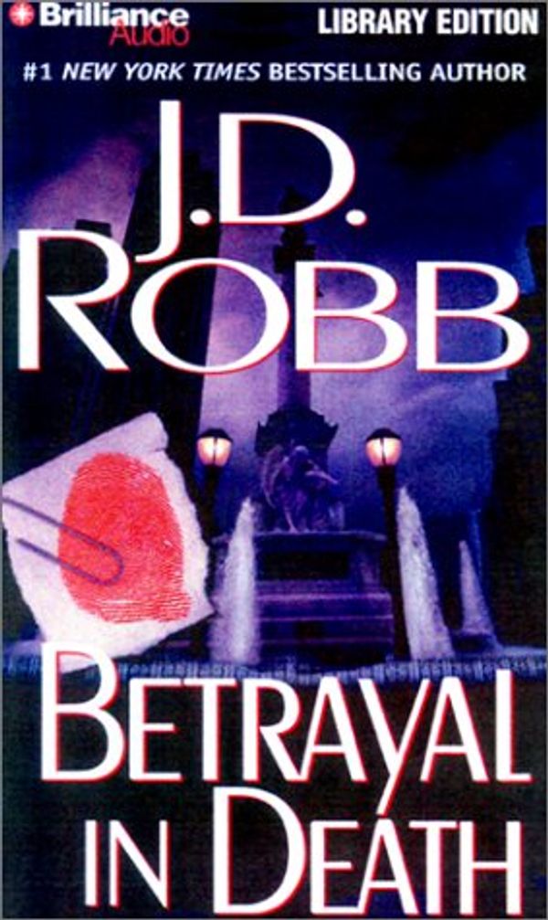 Cover Art for 9781587881961, Betrayal in Death (In Death #12) by J D Robb, Susan Ericksen