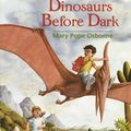 Cover Art for 9780679924111, Dinosaurs before Dark by Mary Pope Osborne