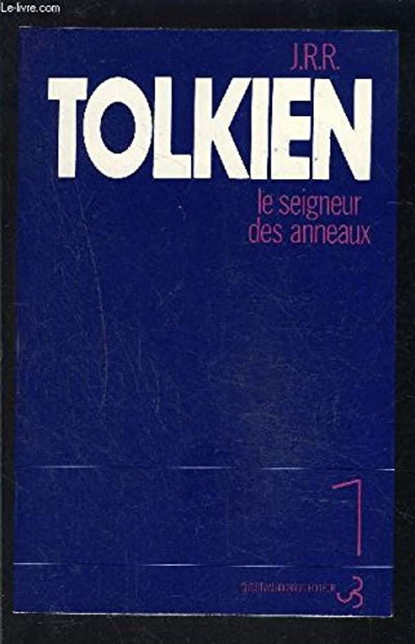 Cover Art for 9782267000924, Le Seigneur des Anneaux, Tome 1 : La communauté de l'Anneau by Tolkien J.r.r.