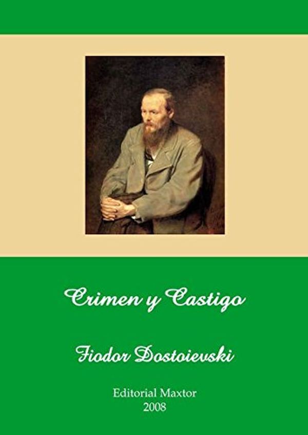 Cover Art for 9788497619776, CRIMEN Y CASTIGO by Fiodor Dostoievsky