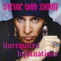 Cover Art for 9781549190865, Unrequited Infatuations by Stevie Van Zandt