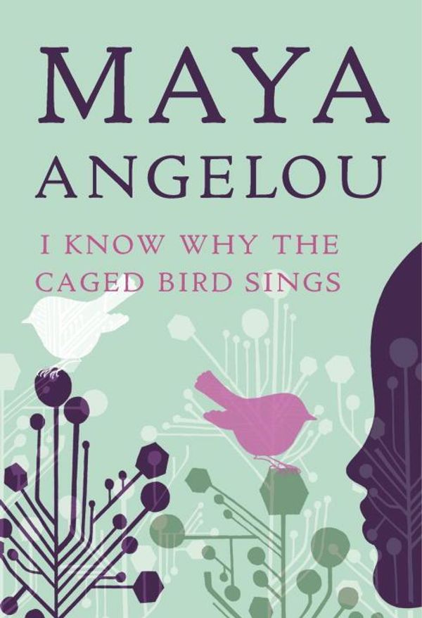 Cover Art for 9780307477729, I Know Why the Caged Bird Sings by Maya Angelou