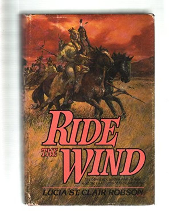 Cover Art for 9780345291455, Ride the Wind by Lucia St. Clair Robson