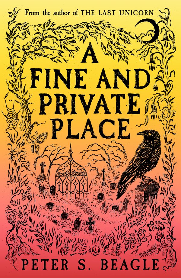 Cover Art for 9781399607063, A FINE AND PRIVATE PLACE by PETER S. BEAGLE