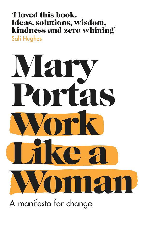 Cover Art for 9781784163624, Work Like a Woman by Mary Portas