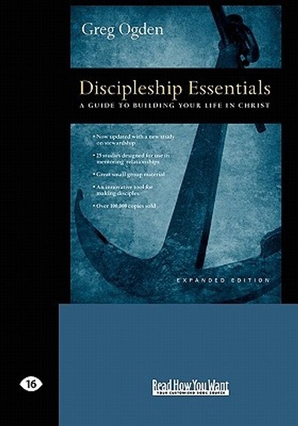 Cover Art for 9781442960886, Discipleship Essentials: A Guide to Building Your Life in Christ (Easyread Large Edition) by Unknown
